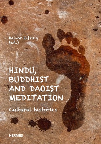 Hindu Buddhist and Daoist Meditation
