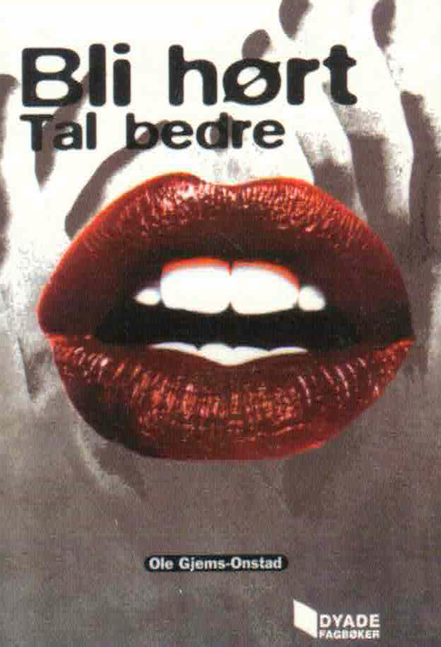 Bli hørt. Tal bedre