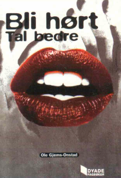 Bli hørt. Tal bedre