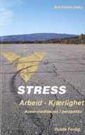 Stress – arbeid – kjærlighet. Acem-meditasjon i perspektiv