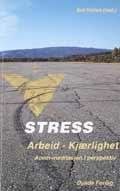 Stress – arbeid – kjærlighet. Acem-meditasjon i perspektiv