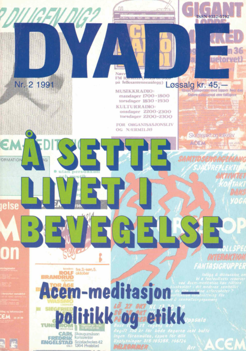 Dyade 1991/02: Å sette livet i bevegelse