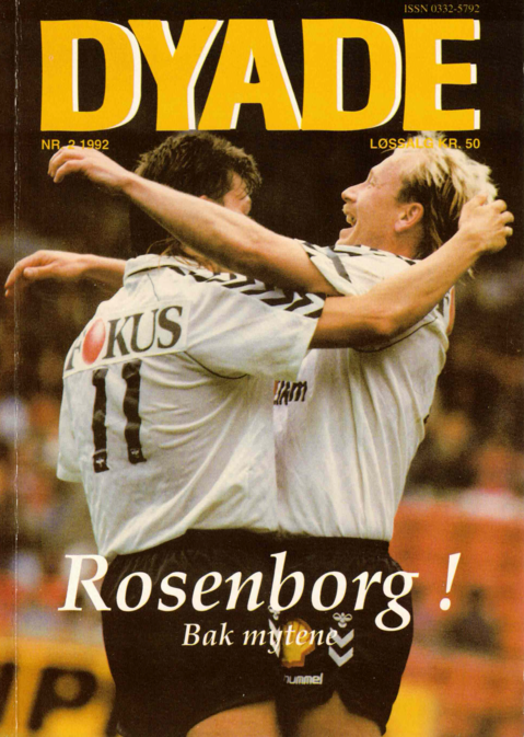 Dyade 1992/02: Rosenborg!  Bak mytene