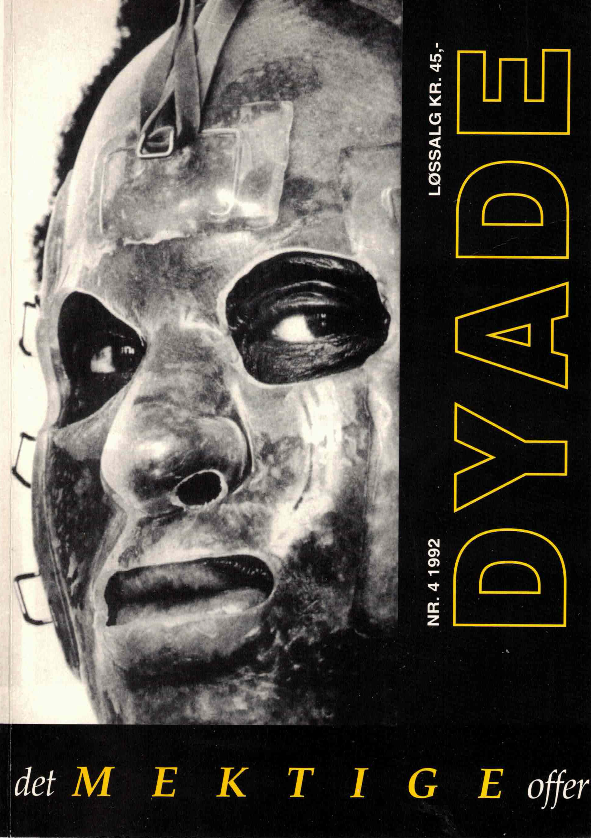 Dyade 1992/04: Det mektige offer