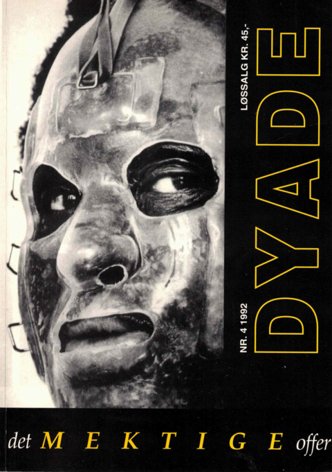 Dyade 1992/04: Det mektige offer