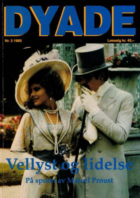 Dyade 1993/03: Vellyst og lidelse. På sporet av Marcel Proust