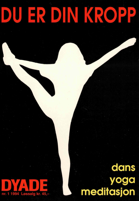 Dyade 1994/01: Du er din kropp – dans, yoga, meditasjon
