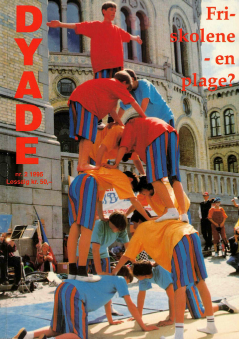 Dyade 1995/02: Friskolene – en plage?