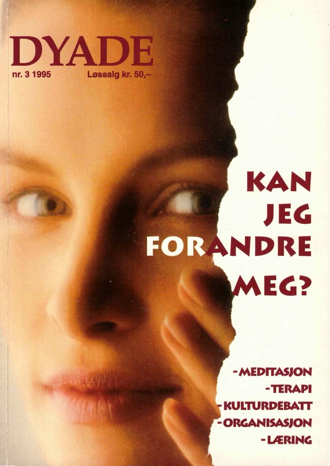 Dyade 1995/03: Kan jeg forandre meg?