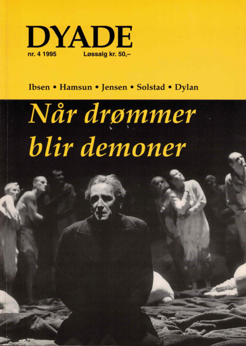 Dyade 1995/04: Når drømmer blir demoner