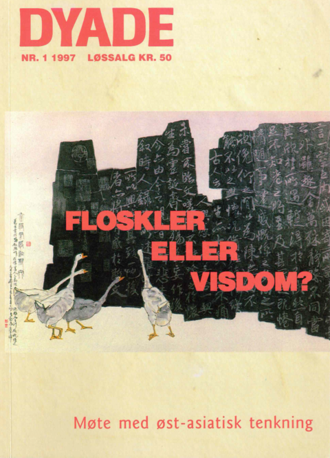 Dyade 1997/01: Floskler eller visdom? Møte med øst-asiatisk tekning