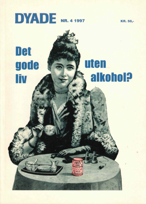 Dyade 1997/04: Det gode liv – uten alkohol?