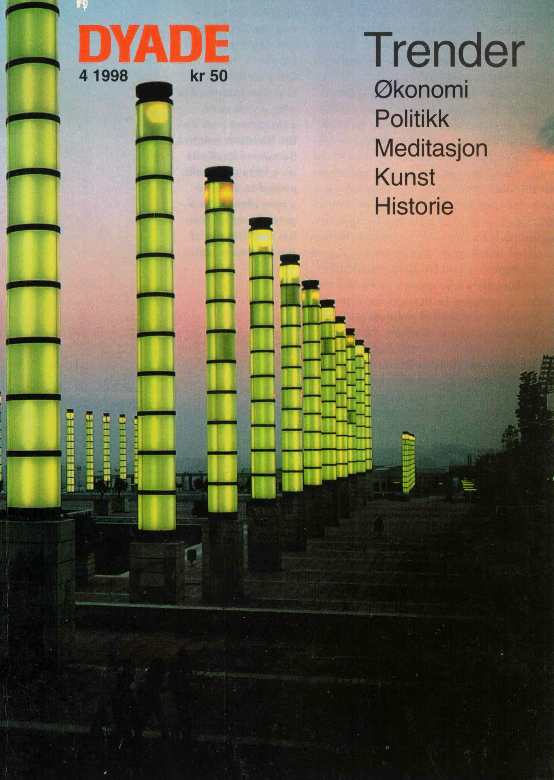 Dyade 1998/04: Trender