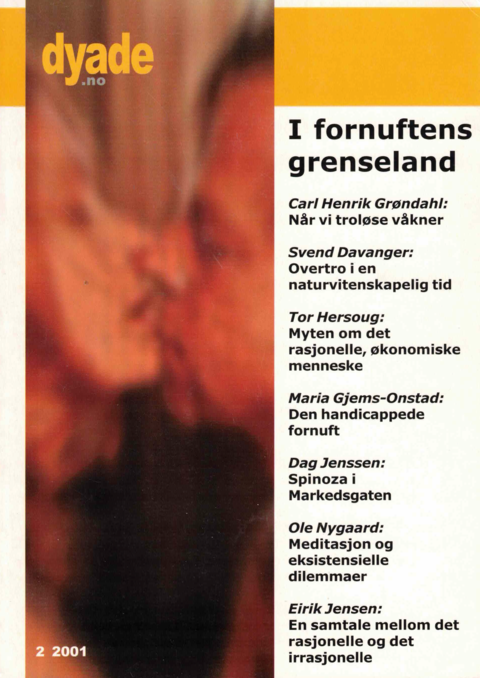 Dyade 2001/02: I fornuftens grenseland