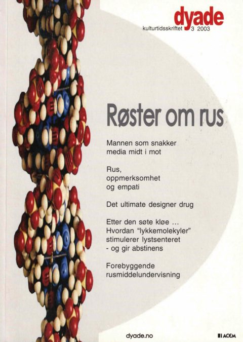 Dyade 2003/03: Røster om rus