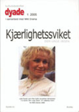 Dyade 2005/01: Kjærlighetssviket - den unge Ibsen