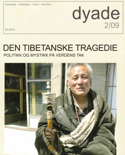 Dyade 2009/02: Den tibetanske tragedie