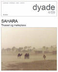 Dyade 2009/04: Sahara - Trussel og møteplass 