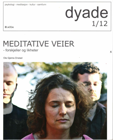 Dyade 2012/01: Meditative veier - forskjeller og likheter