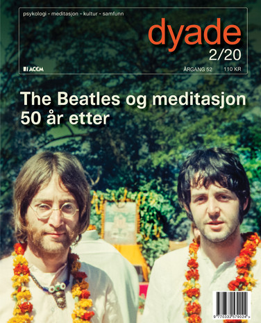 Dyade 2020/02 The Beatles og meditasjon 50 år etter Dyade 2020/02 The Beatles og meditasjon 50 år etter
