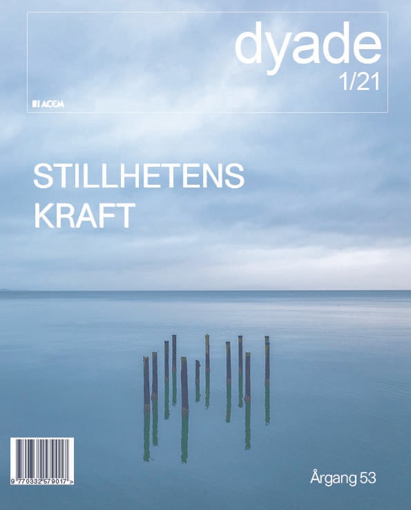 Dyade 2021/1 Stillhetens kraft