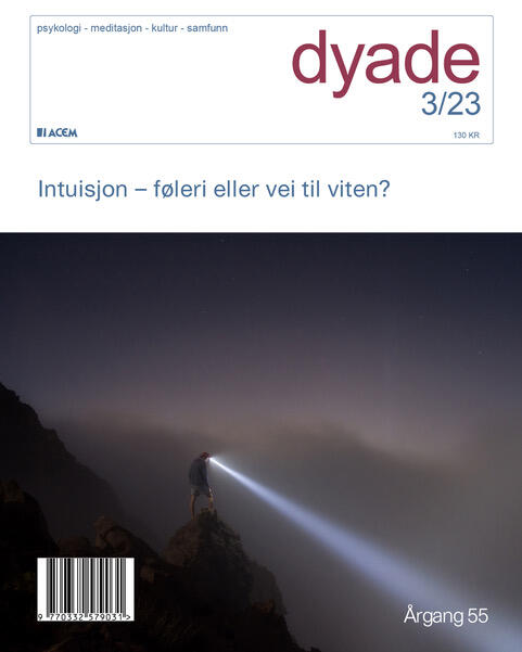 Dyade 2023/3 Intuisjon – føleri eller vei til viten?
