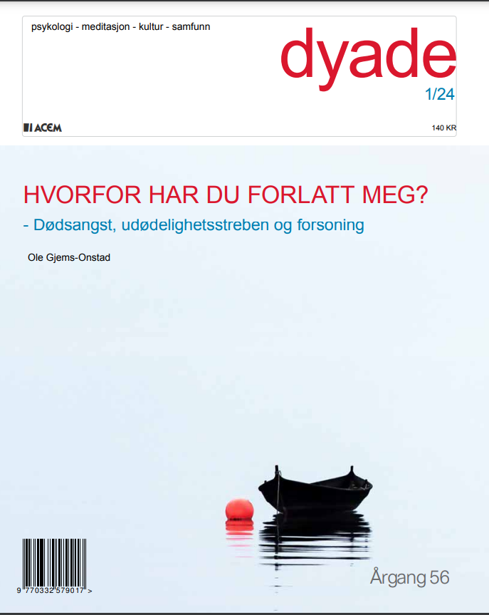 Dyade 2024/1 Hvorfor har du forlatt meg?