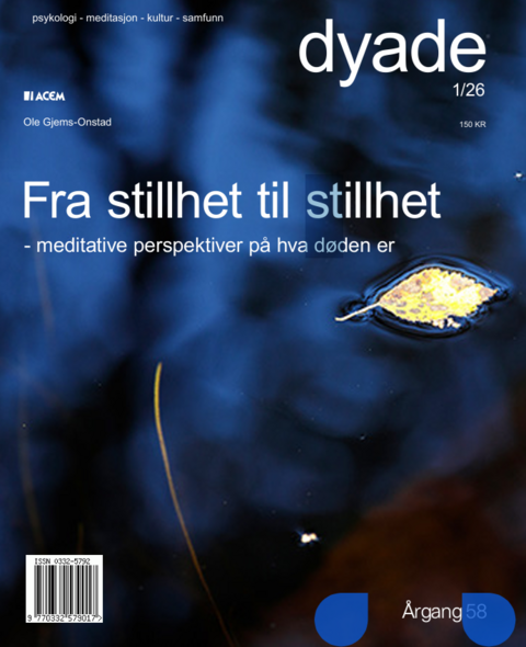 Dyade 2026/1 Fra stillhet til stillhet